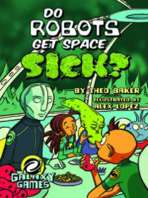 cover image of Do Robots Get Space Sick?
